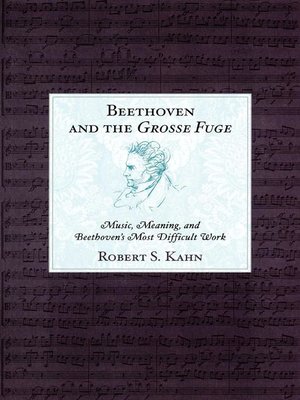 cover image of Beethoven and the Grosse Fuge